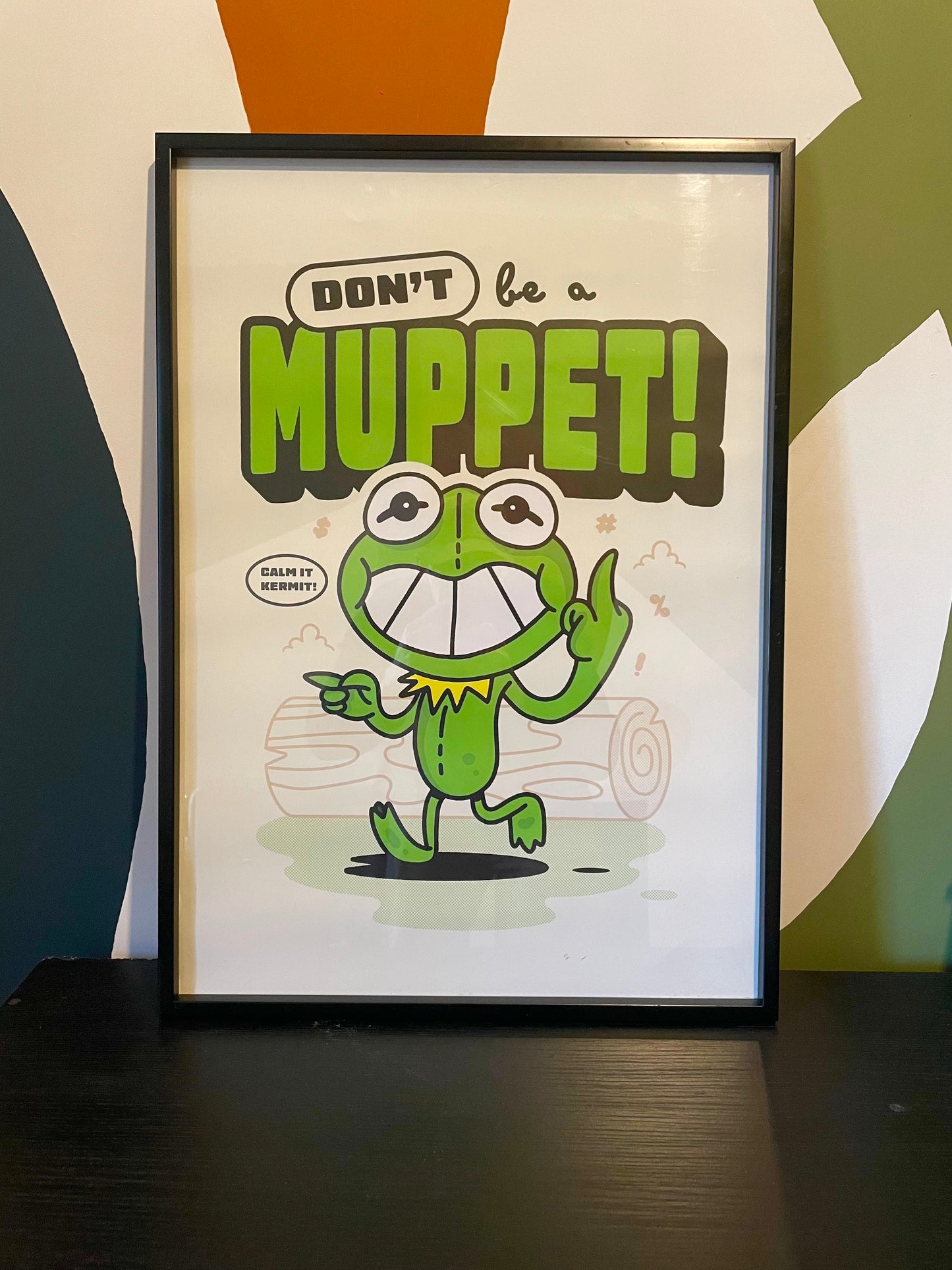Don't be a Muppet! Retro quote Wall Print, Retro poster, Funny wall art